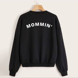 Mommin’ Graphic Crewneck Sweatshirt